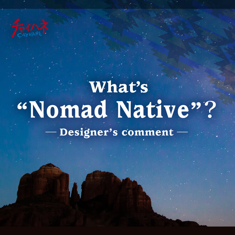 What’s“Nomad  Native”？